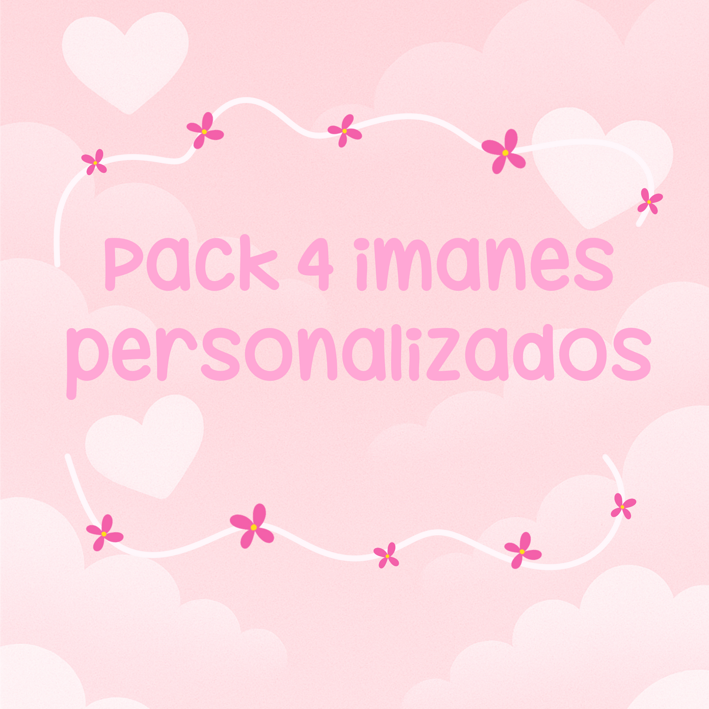 Personalizado | Imán Pack 4