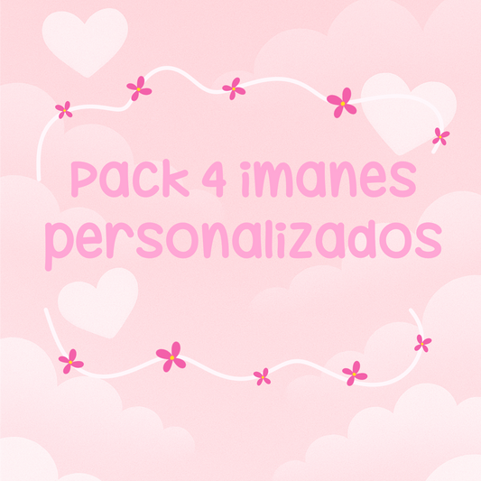 Personalizado | Imán Pack 4